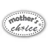 Mother's Choice